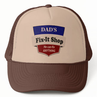 Dad's Fix it Shop - Handy Man Mr. Fix It DIY Trucker Hat