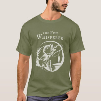 Fish Whisperer Outdoor Sports Fishing T-Shirt