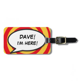 Funny Comic Book I'M HERE Personalized Luggage Tag