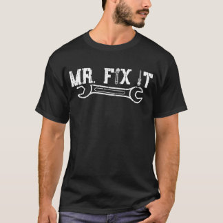 Mr Fix It T-Shirt